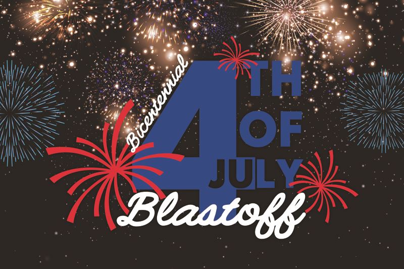 Bicentennial 4th of July Blastoff