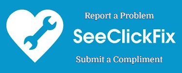 Report a probem or submit a compliment with See Click Fix, Opens in new window